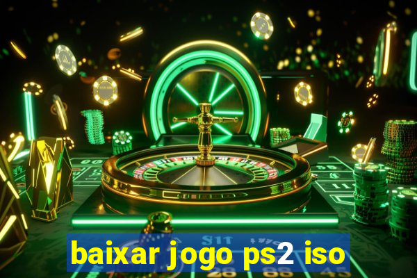 baixar jogo ps2 iso